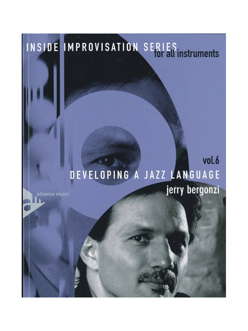 Inside Improvisation Series Vol. 6: Developing a Jazz Language (book/CD)