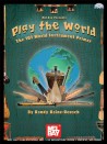 Play The World: The 101 World Instrument Primer (book/CD)
