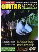 Lick Library: Guitar Aerobics Intermediate (DVD)