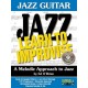 Jazz Guitar * Learn To Improvise (book/CD)