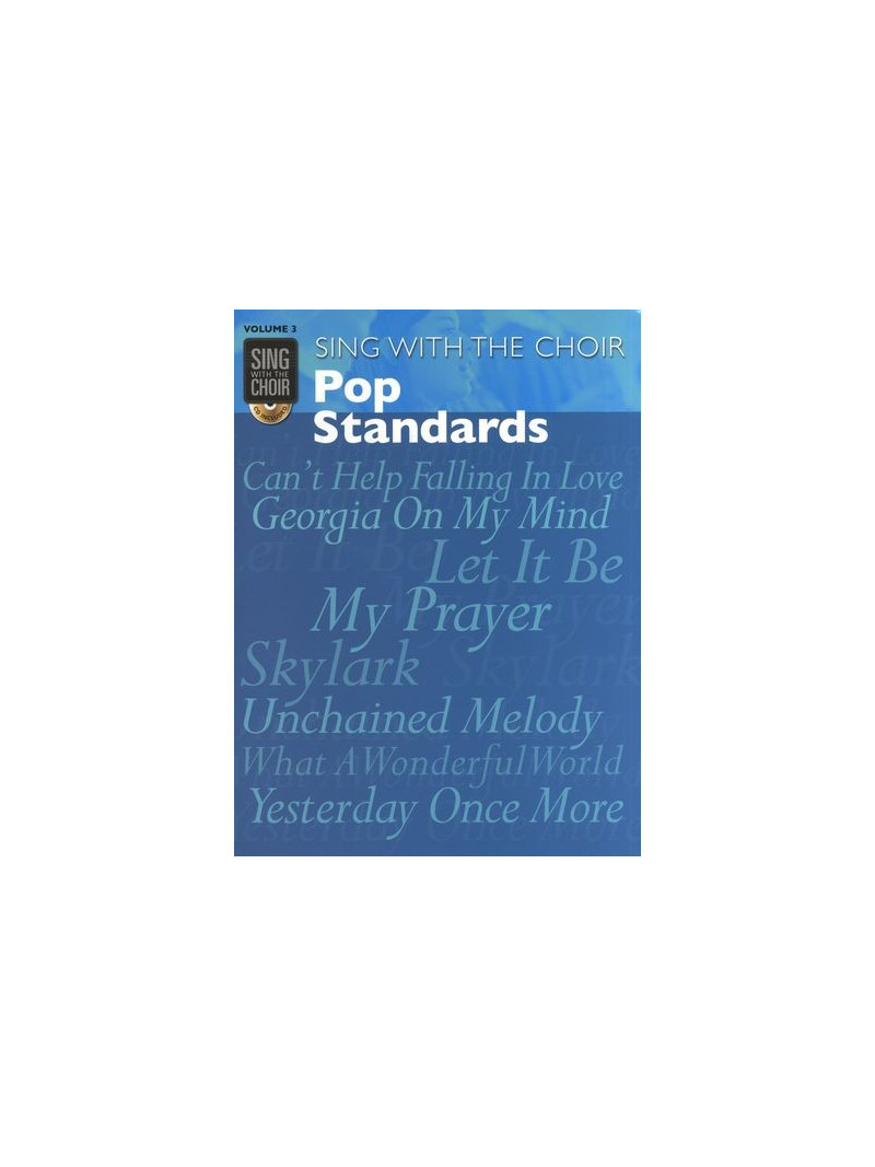 Sing With The Choir Volume 3: Pop Standards (book/CD)