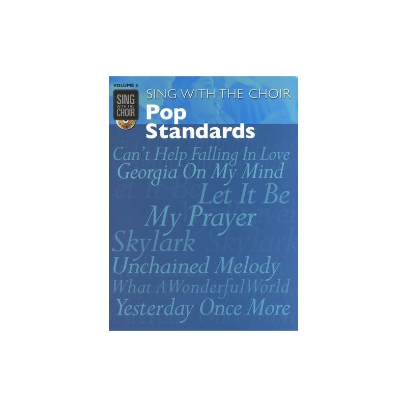 Sing With The Choir Volume 3: Pop Standards (book/CD)