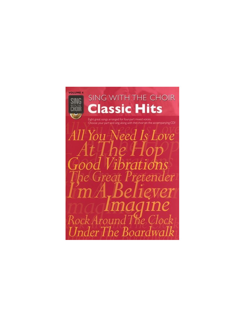 Sing With The Choir Volume 4: Classic Hits (book/CD)