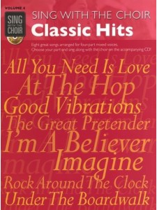 Sing With The Choir Volume 4: Classic Hits (book/CD)