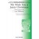 We Wish You A Jazzy Christmas (choral)
