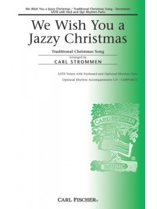We Wish You A Jazzy Christmas (choral SATB)