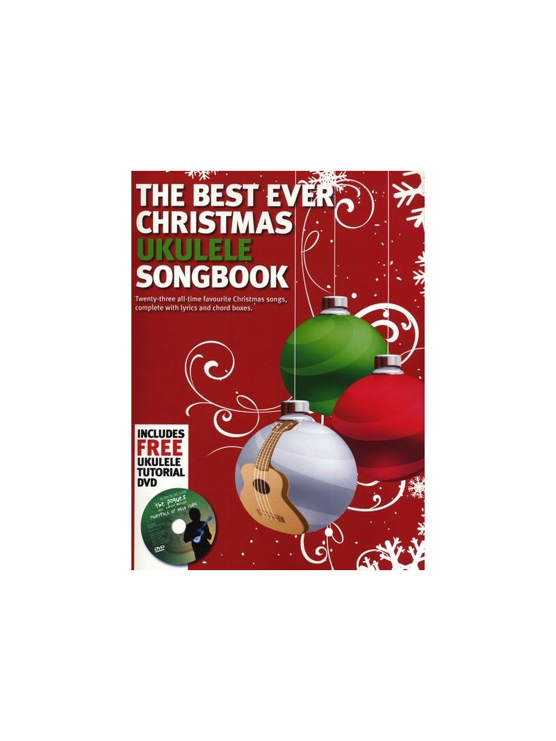 The Best Ever Christmas Ukulele Songbook (book/CD)
