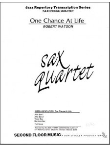 One Chance At Life Sax Quartet (Score only)