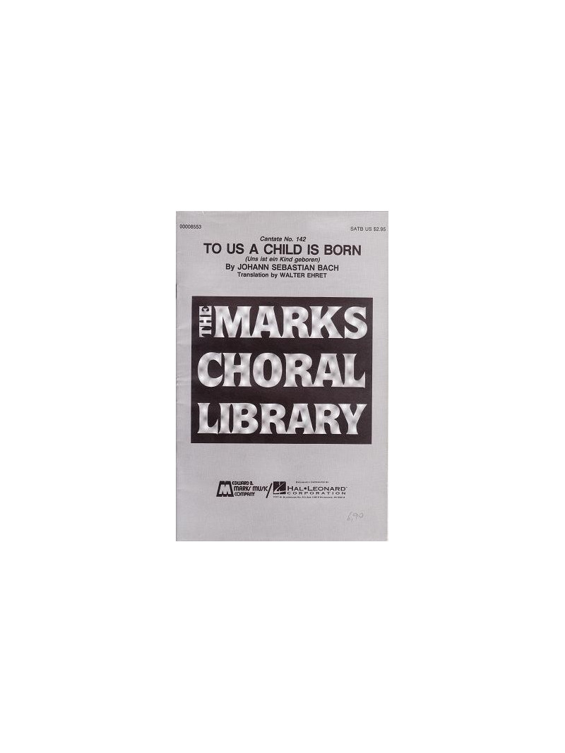 To Us a Child is Born (choral SATB)