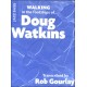 Walking in the Footsteps of Doug Watkins