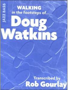 Walking in the Footsteps of Doug Watkins