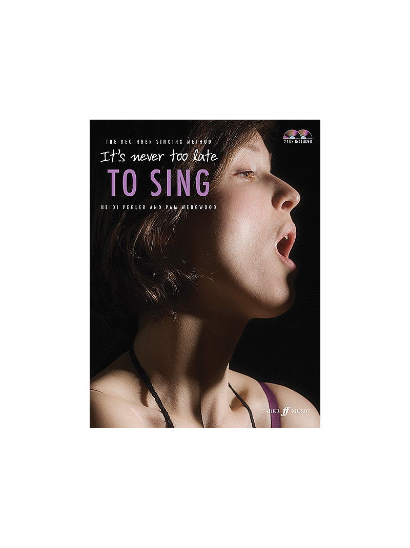 It's Never Too Late to Sing (book/2 CD)