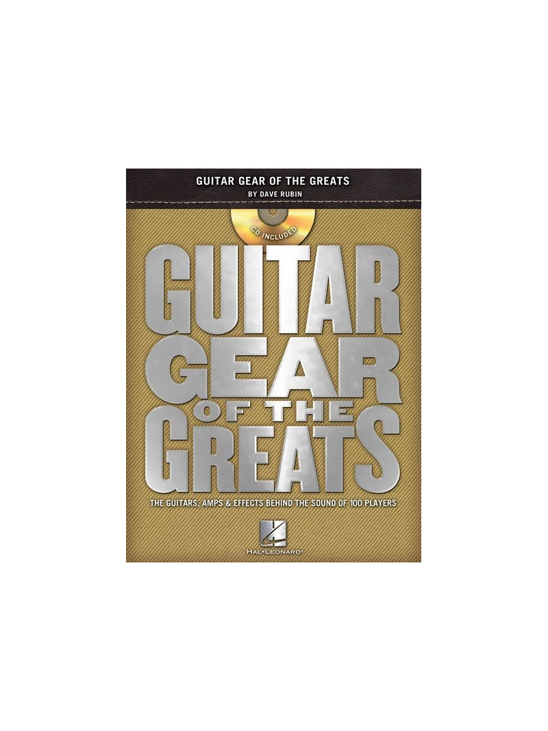 Guitar Gear Of The Greats (book/CD)