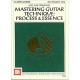 Mastering Guitar Technique: Process & Essence