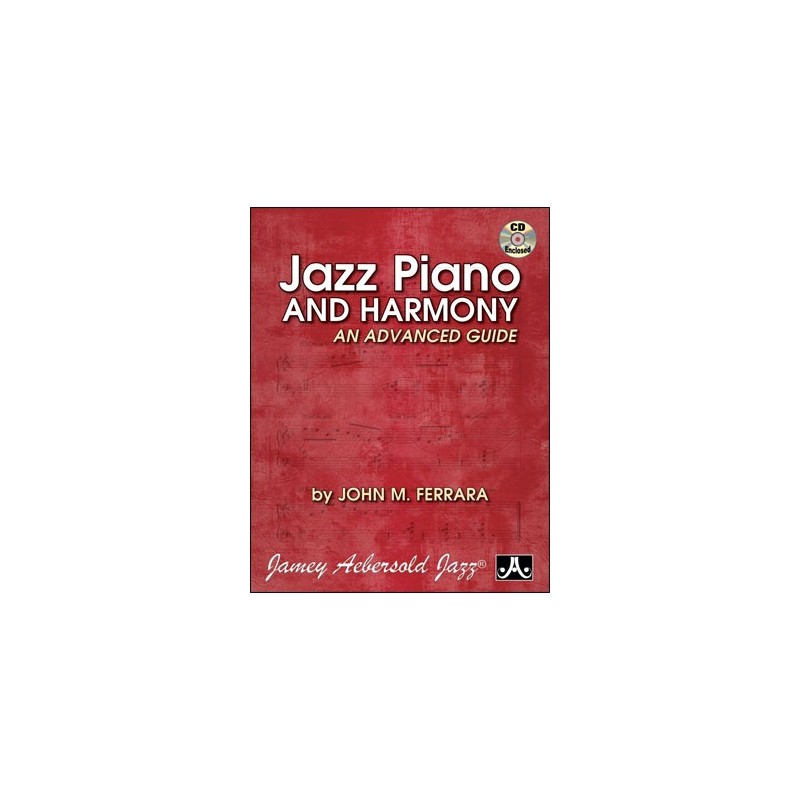 Jazz Piano and Harmony - An Advanced Guide (book/CD)