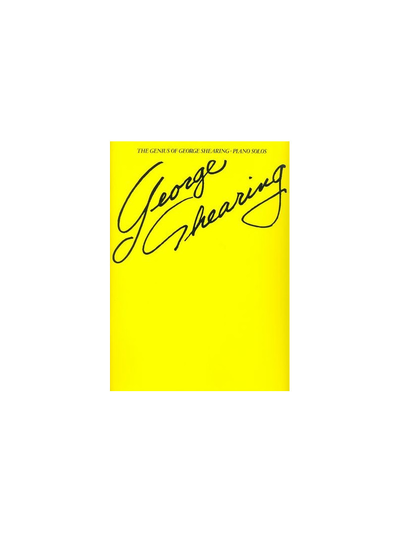 The Genius Of George Shearing: Piano Solos 