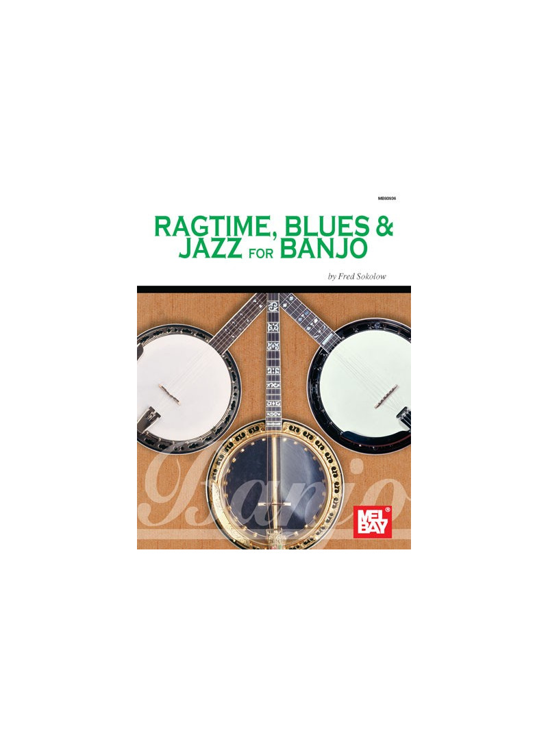 Ragtime, Blues & Jazz for Banjo