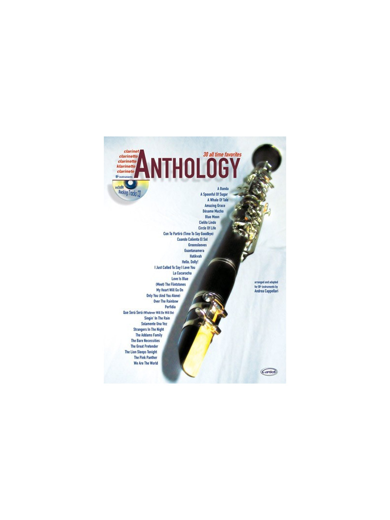Anthology: 30 All Time Favorites Bb Clarinet (libro/CD)
