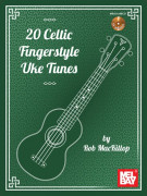 20 Celtic Fingerstyle Uke Tunes (book/CD)