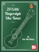 20 Celtic Fingerstyle Uke Tunes (book/CD)
