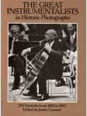 The Great Instrumentalists in Historic Photographs