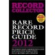 Rare Record Price Guide 2012