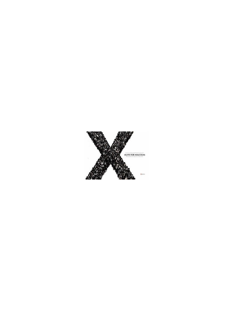 X (Suite For Malcolm)