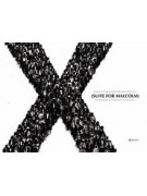 X (Suite For Malcolm)