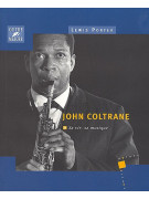 John Coltrane - Sa vie, sa musique 
