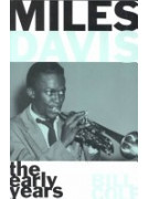 Miles Davis: The Early Years