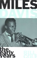 Miles Davis: The Early Years