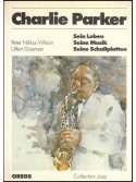 Charlie Parker - Sein Leben