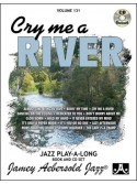 Aebersold 131: Cry Me A River (book/CD play-along)