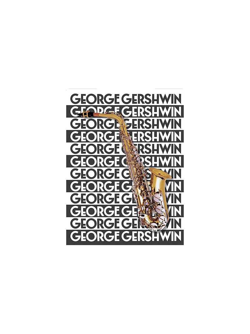 The Music of George Gershwin for Sax