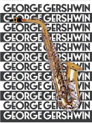 The Music of George Gershwin for Sax