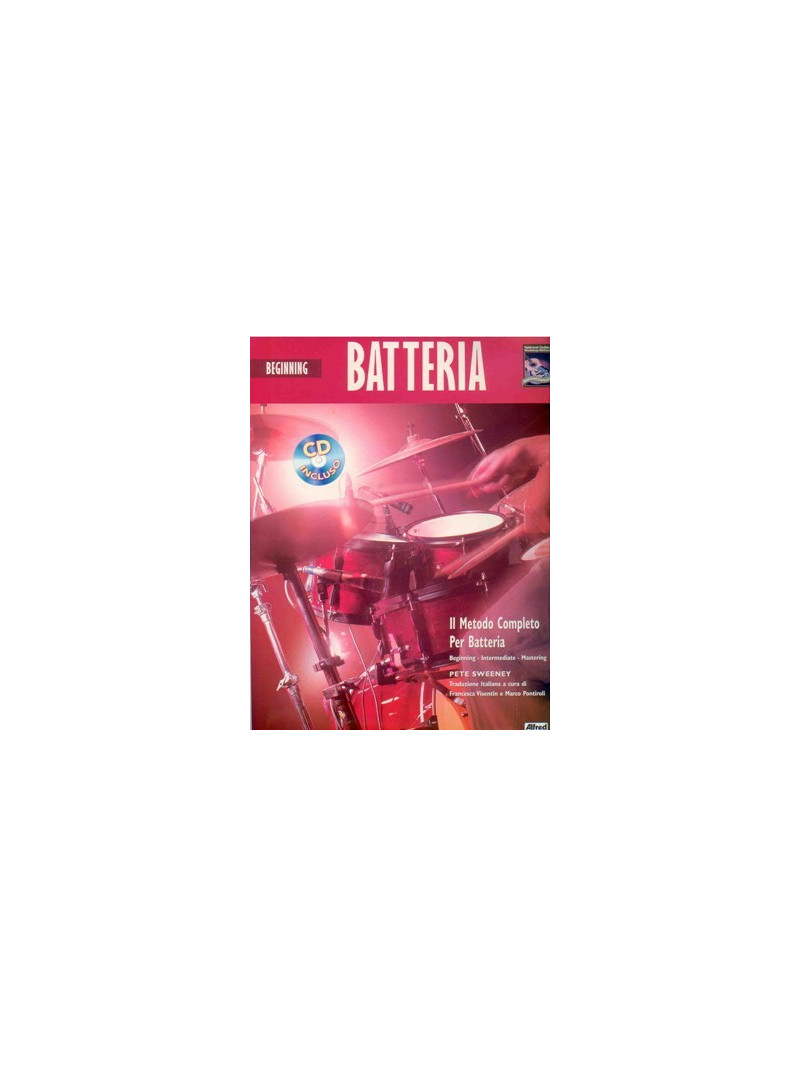 The Complete Drumset Method: Batteria livello base (libro/CD)