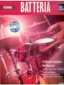 The Complete Drumset Method: Batteria livello base (libro/CD)