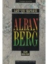 Alban Berg: I grandi musicisti del XX secolo