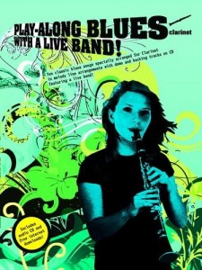 Play-Along Blues with a Live Band Clarinet (book/CD)