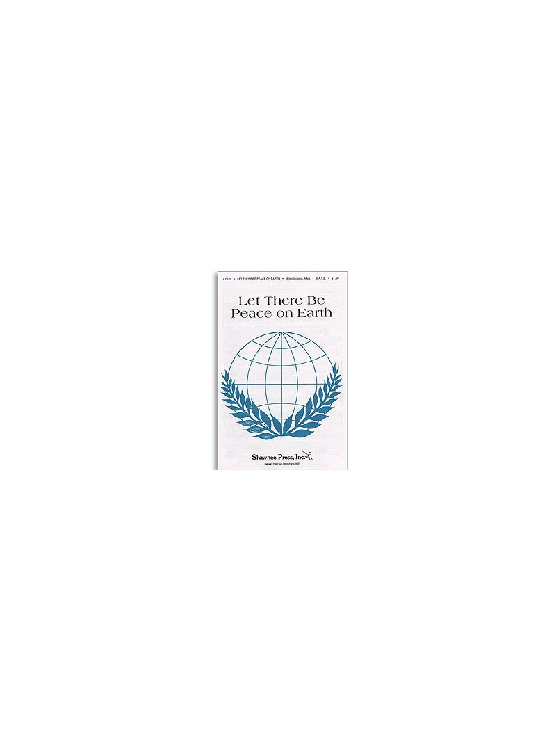 Let There Be Peace On Earth