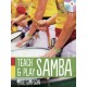 Teach And Play Samba (book/DVD)