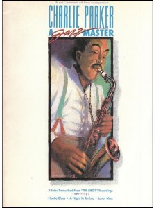 Charlie Parker - A Jazz Master