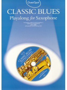 Guest Spot: Classic Blues Playalong for Saxophone (book/CD)