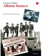 Album bianco - diari musicali 1965-2011