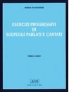 Esercizi progressivi di solfeggi parlati e cantati - 2° corso (libro/3 CD)