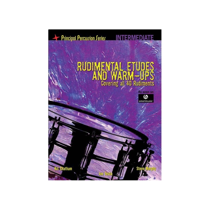 Rudimental Etudes And Warm-Ups Covering All 40 Rudiments (intermediate)