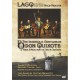 LAGQ: The Ingenious Gentleman Don Quixote (DVD)