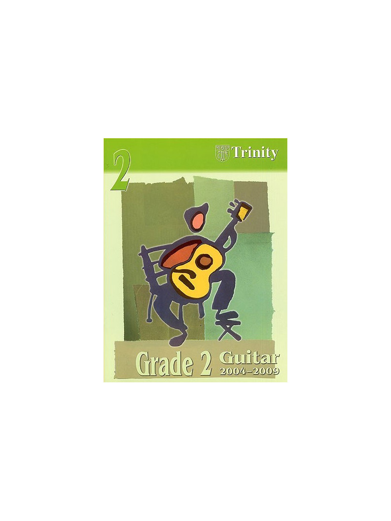Trinity College London: Guitar Grade 2- 2004-2009