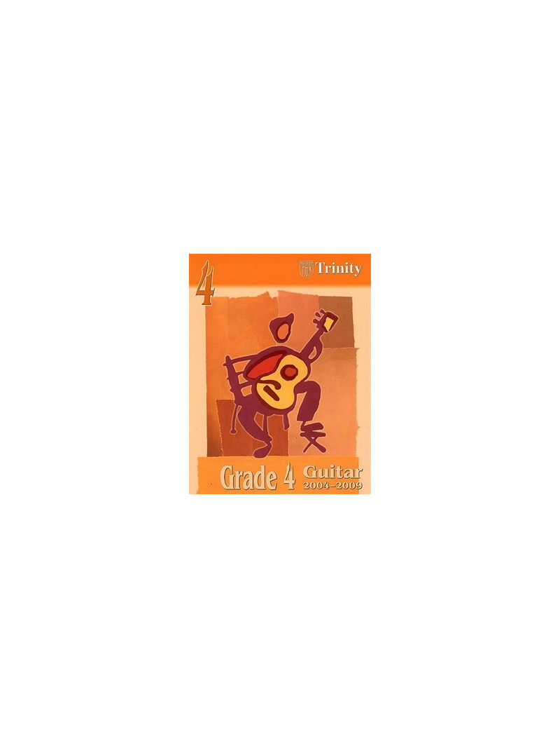 Trinity College London: Guitar Grade 4 - 2004-2009