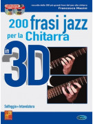 200 frasi jazz per la chitarra in 3D (libro/CD/DVD)